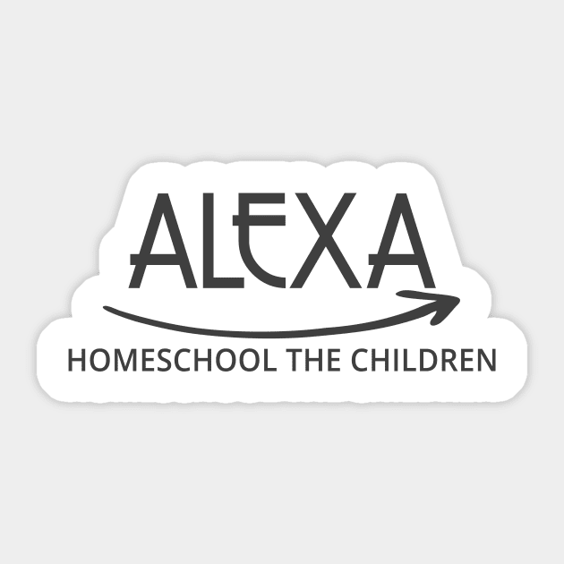 FUNNY ALEXA HOMESCHOOL THE CHILDREN Sticker by Chameleon Living